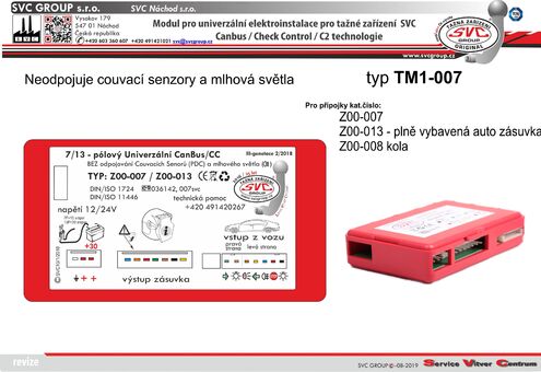 modul elektro instalace UNI řípojka pro tažné zařízení
