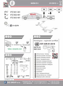 Tažné zařízení Mazda CX 3 2015
Maximální zatížení 100 kg
Maximální svislé zatížení bottom kg
Katalogové číslo 002-481