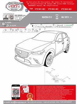 Tažné zařízení Mazda CX 3 2015
Maximální zatížení 100 kg
Maximální svislé zatížení bottom kg
Katalogové číslo 002-481