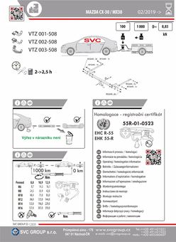 Tažné zařízení Mazda CX 30   2019
Maximální zatížení 100 kg
Maximální svislé zatížení bottom kg
Katalogové číslo 003-508