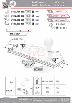 Tažné zařízení Audi A3 Sedan
Maximální zatížení 115 kg
Maximální svislé zatížení middle_bottom_prep kg
Katalogové číslo 7.002-350