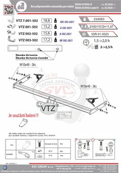 Tažné zařízení Škoda Octavia IV bez přípravy-
Maximální zatížení 120 kg
Maximální svislé zatížení bottom kg
Katalogové číslo 002-502