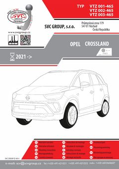 Tažné zařízení Opel Crossland
Maximální zatížení 65 kg
Maximální svislé zatížení bottom kg
Katalogové číslo 002-465