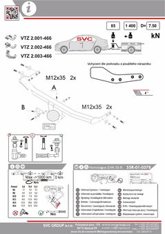 Tažné zařízení A1 Citycarver + Sportback
Maximální zatížení 85 kg
Maximální svislé zatížení middle_bottom_prep kg
Katalogové číslo 2.001-466