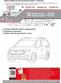 Tažné zařízení Ford Tourneo Connect 2022-
Maximální zatížení 100 kg
Maximální svislé zatížení bottom kg
Katalogové číslo 001-510