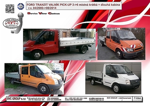 Tažné zařízení Ford TRANSIT Valník 2000 - 2014
Maximální zatížení 120 kg
Maximální svislé zatížení bottom kg
Katalogové číslo 004-014