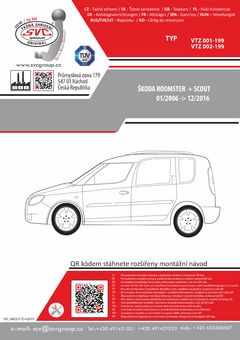 Tažné zařízení Škoda Roomster 2006 - 2016
Maximální zatížení 95 kg
Maximální svislé zatížení bottom kg
Katalogové číslo 001-199