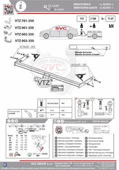 Tažné zařízení Škoda Octavia Combi 2013-
Maximální zatížení 115 kg
Maximální svislé zatížení middle_bottom_prep kg
Katalogové číslo 001-350