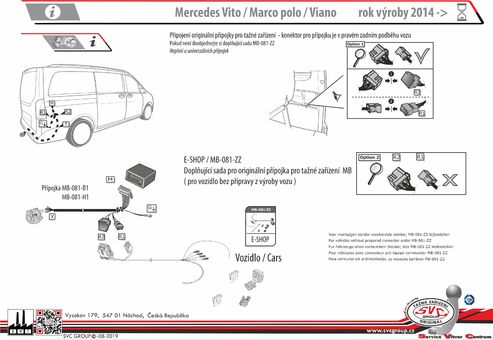 Tažné zařízení Mercedes Vito 2003 +
Maximální zatížení 150 kg
Maximální svislé zatížení bottom kg
Katalogové číslo 001-385