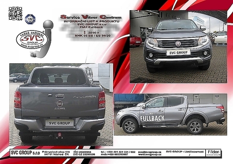 Tažné zařízení Fiat Fullback  Včetně: 2WD+4WD jedno a dvou kabina 502/503
Maximální zatížení 150 kg
Maximální svislé zatížení bottom kg
Katalogové číslo 002-426