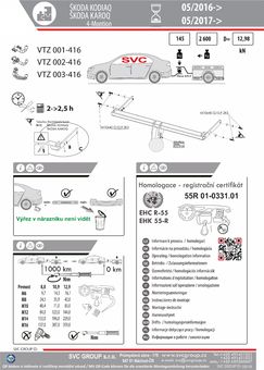 Tažné zařízení Škoda Kodiaq 2017
Maximální zatížení 145 kg
Maximální svislé zatížení bottom kg
Katalogové číslo 003-416