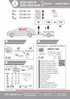 Tažné zařízení Škoda Fabia 2018 -
Maximální zatížení 85 kg
Maximální svislé zatížení middle_bottom_prep kg
Katalogové číslo 003-373