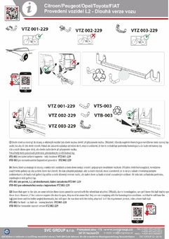 Tažné zařízení Opel Combo L1 2018 -
Maximální zatížení 95 kg
Maximální svislé zatížení bottom kg
Katalogové číslo 002-229